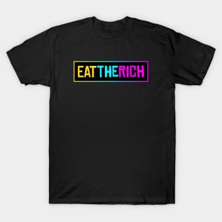 Eat The Rich T-Shirt